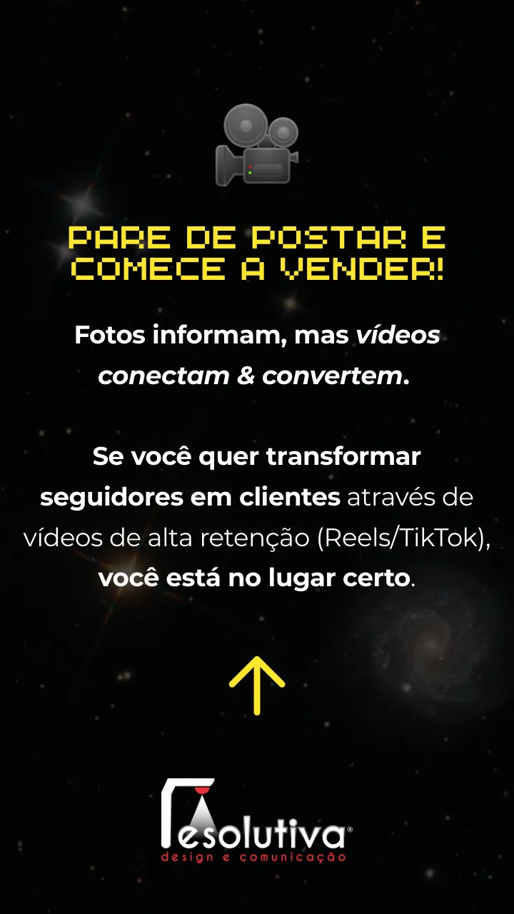 Pare de postar e comece a vender: fotos informam, mas vídeos conectam e convertem (Reels e TikTok)